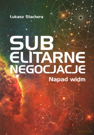 Subelitarne negocjacje - Łukasz Stachera [KSIĄŻKA]