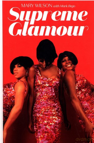 Supreme Glamour - Mary Wilson, Mark Bego [KSIĄŻKA]