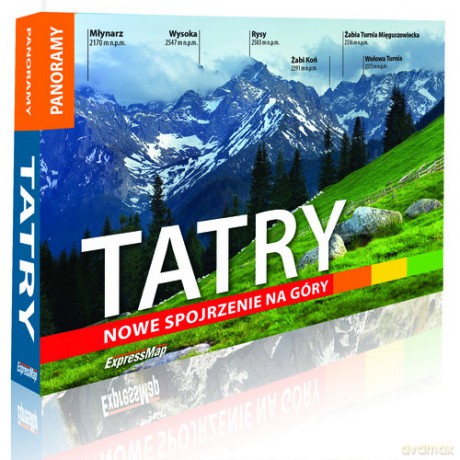 Tatry Nowe spojrzenie na góry [KSIĄŻKA]