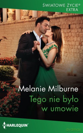 Tego nie było w umowie - Melanie Milburne [KSIĄŻKA]