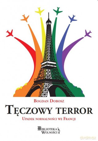 Tęczowy terror - Bogdan Dobosz [KSIĄŻKA]