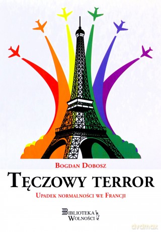 Tęczowy terror - Bogdan Dobosz [KSIĄŻKA]