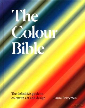 The Colour Bible - Laura Perryman [KSIĄŻKA]