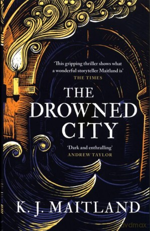 The Drowned City - K.J. Maitland [KSIĄŻKA]