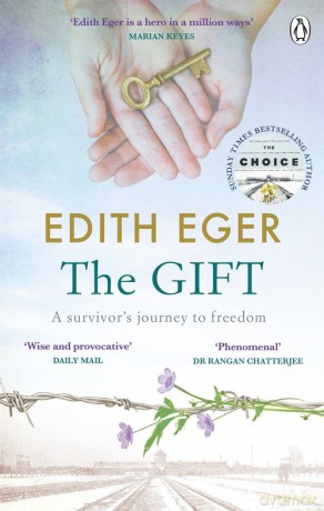 The Gift - Edith Eger [KSIĄŻKA]