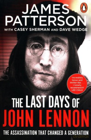 The Last Days of John Lennon - James Patterson [KSIĄŻKA]