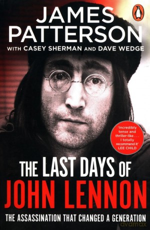 The Last Days of John Lennon - James Patterson [KSIĄŻKA]