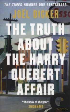 The Truth About the Harry Quebert Affair - Joel Dicker [KSIĄŻKA]