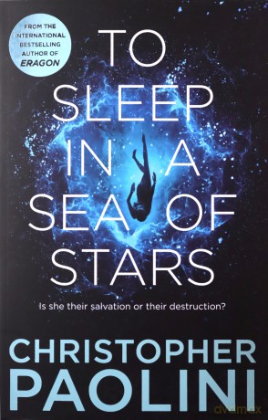To Sleep in a Sea of Stars - Christopher Paolini [KSIĄŻKA]