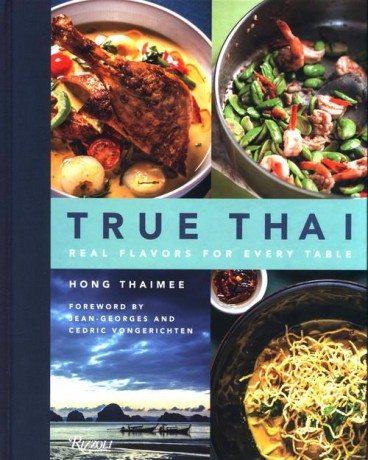 True Thai Real Flavors for Every Table - Hong Thaimee [KSIĄŻKA]