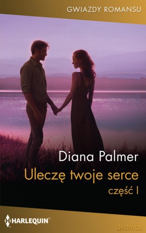 Uleczę twoje serce - Diana Palmer [KSIĄŻKA]