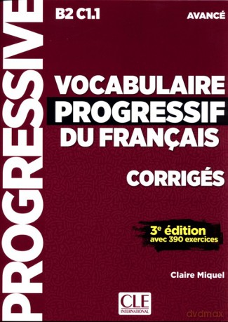 Vocabulaire Progressif du Francais Avance klucz Poziom B2-C1.1 - Claire Miquel [KSIĄŻKA]