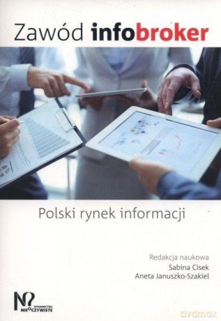 Zawód infobroker [KSIĄŻKA]