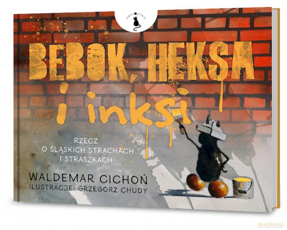 Bebok, Heksa i inksi - Waldemar Cichoń [KSIĄŻKA]