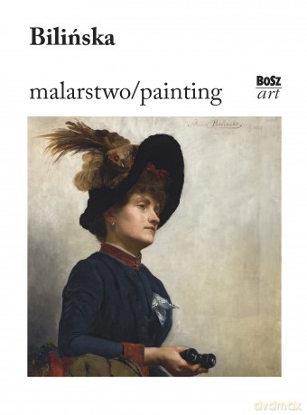 Bilińska. Malarstwo [KSIĄŻKA]