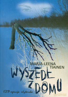 Wyszedł Z Domu - Marja-Leena Tiainen [KSIĄŻKA]