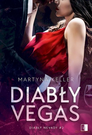 Diabły Vegas. Diabły Nevady (Tom 2) - Martyna Keller [KSIĄŻKA]