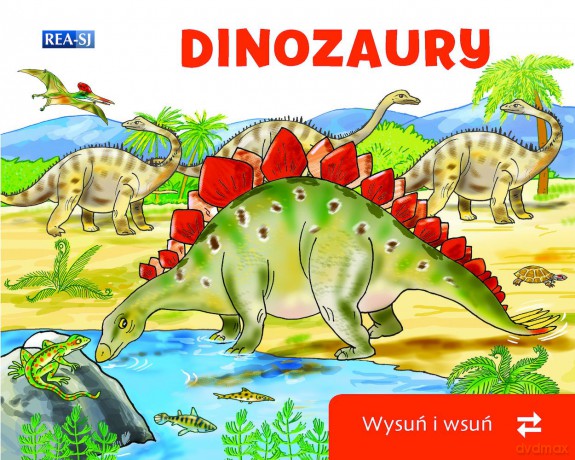 Dinozaury. Wysuń/wsuń [KSIĄŻKA]