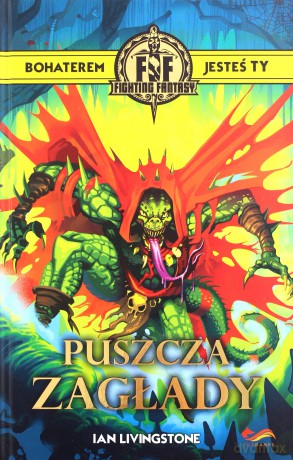 Fighting Fantasy. Puszcza Zagłady - Ian Livingstone [KSIĄŻKA]