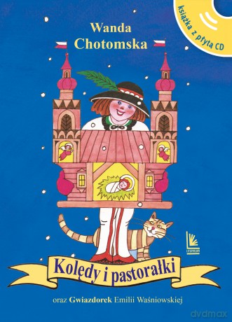 Kolędy i pastorałki wyd. 4 - Wanda Chotomska [KSIĄŻKA]