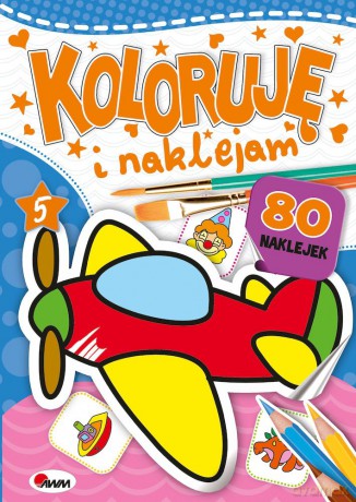 Koloruję i naklejam 5 - Piotr Kozera [KSIĄŻKA]
