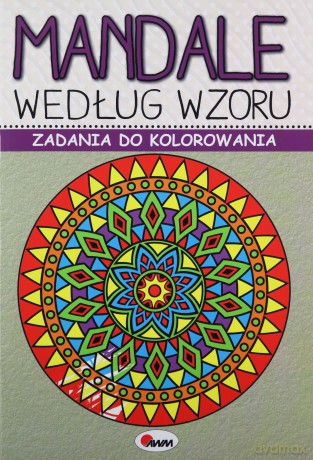 Mandale według wzoru. Zadania do kolorowania - Piotr Kozera [KSIĄŻKA]