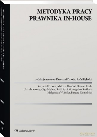 Metodyka pracy prawnika in-house [KSIĄŻKA]