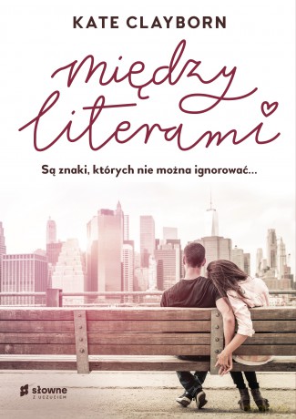 Między literami - Kate Clayborn [KSIĄŻKA]