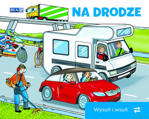 Na drodze. Wysuń/wsuń [KSIĄŻKA]