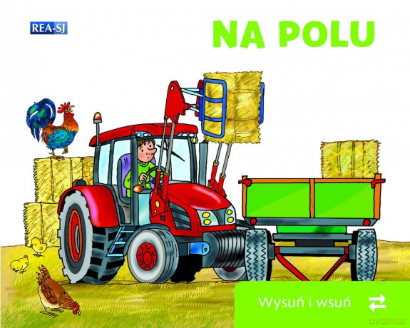 Na polu. Wysuń/wsuń [KSIĄŻKA]