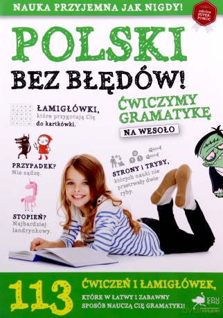 Polski bez błędów. Ćwiczenia z gramatyki na wesoło [KSIĄŻKA]