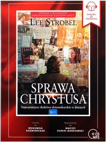Sprawa Chrystusa - Lee Strobel [AUDIOBOOK]