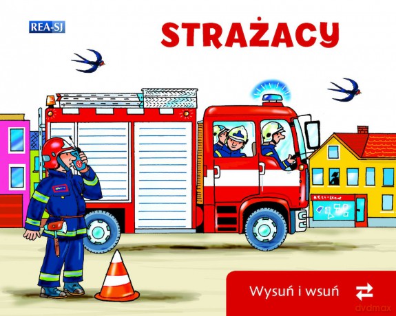 Strażacy. Wysuń/wsuń [KSIĄŻKA]