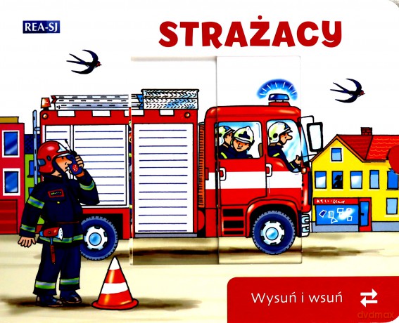 Strażacy. Wysuń/wsuń [KSIĄŻKA]