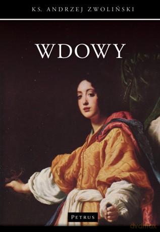 Wdowy - Andrzej Zwoliński [KSIĄŻKA]