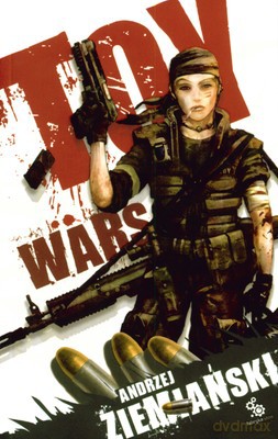 Toy Wars - Andrzej Ziemiański [KSIĄŻKA]