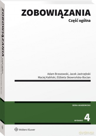 Zobowiązania. Część ogólna [KSIĄŻKA]