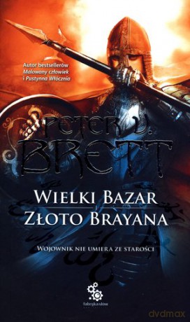 Wielki Bazar Złoto Bryana - Peter Brett [KSIĄŻKA]