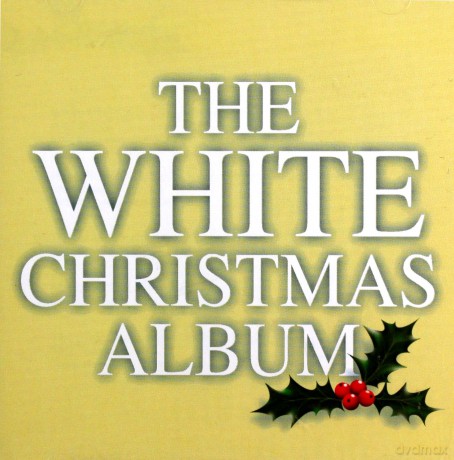 The White Christmas Album [CD]