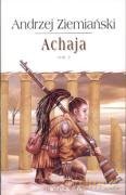 Achaja Tom 3 - Andrzej Ziemiański [KSIĄŻKA]