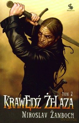 Krawędź Żelaza Tom 2 - Miroslav Zamboch [KSIĄŻKA]