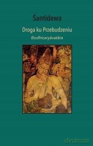 Droga ku Przebudzeniu - Śantidewa [KSIĄŻKA]