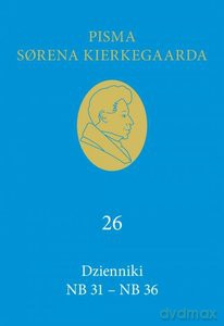 Dzienniki NB 31-NB 36 - Soren Kierkegaard [KSIĄŻKA]