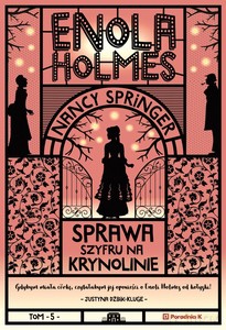 Enola Holmes. Sprawa szyfru na krynolinie - Nancy Springer [KSIĄŻKA]