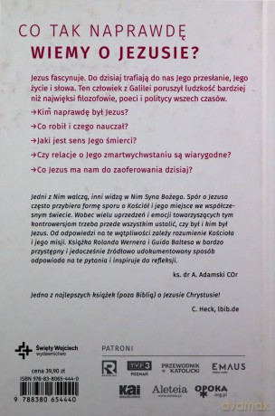 Fascynacja Jezusem. Wczoraj, dziś, zawsze - Roland Werner, Guido Baltes [KSIĄŻKA]