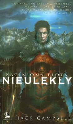 Zaginiona Flota Nieulękły - Jack Campbell [KSIĄŻKA]