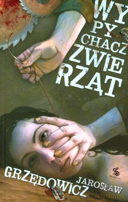 Wypychacz Zwierząt - Jarosław Grzędowicz [KSIĄŻKA]