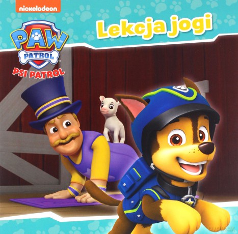 Psi Patrol Lekcja jogi [KSIĄŻKA]