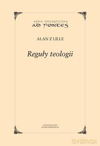 Reguły teologii - Alan z Lille [KSIĄŻKA]