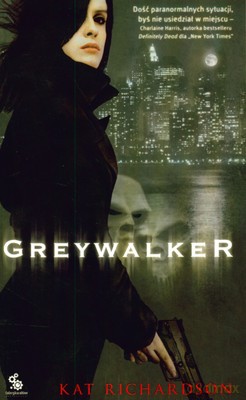 Greywalker - Kat Richardson [KSIĄŻKA]
